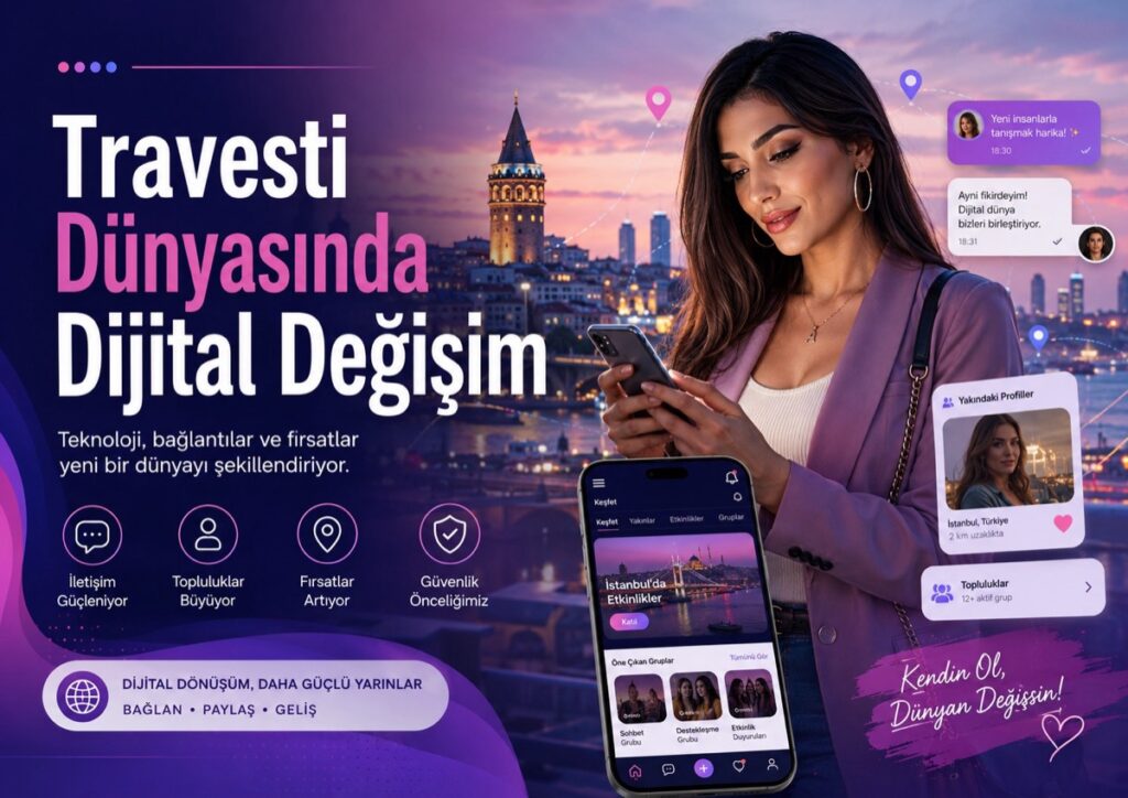 Travesti Dünyasında Dijital Değişim